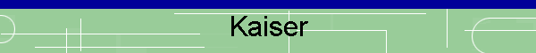 Kaiser