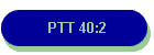 PTT 40:2