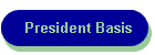 President Basis